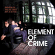 Cover: Element Of Crime - Immer da wo du bist bin ich nie