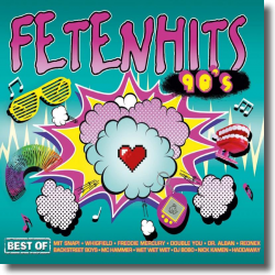 Cover: FETENHITS 90s - Best Of - Various Artists