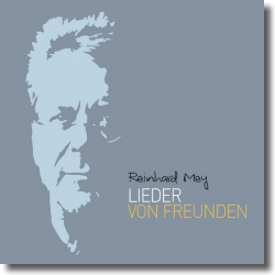 Cover: Reinhard Mey - Lieder von Freunden