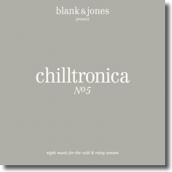 Cover: Chilltronica No. 5 - Blank & Jones pres.