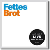 Cover: Fettes Brot - Fettes / Brot