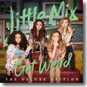 Cover:  Little Mix - Get Weird