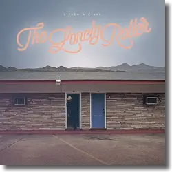 Cover: Steven A. Clark - The Lonely Roller