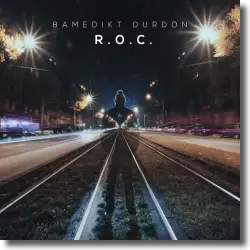 Cover: Bamedikt Durdon - R.O.C.