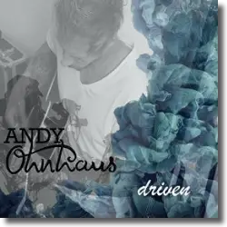 Cover: Andy Ohnhaus - Driven