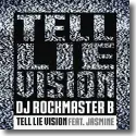 Cover:  DJ Rockmaster B feat. Jasmine - Tell Lie Vision