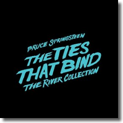 Cover: Bruce Springsteen - The Ties That Bind: The River Collection