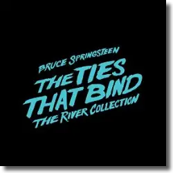 Cover: Bruce Springsteen - The Ties That Bind: The River Collection