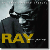 Cover: Ray Charles - Rare Genius: The Undicovered Masters