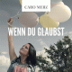 Cover: Caro Merz - Wenn du glaubst