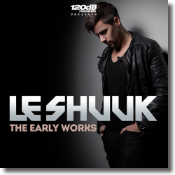 Cover: Le Shuuk - The Early Works