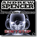 Cover: Andrew Spencer & Brooklyn Bounce - Don't Stop