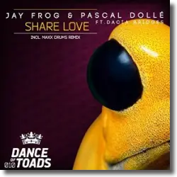 Cover: Jay Frog & Pascal Doll feat. Dacia Bridges - Share Love