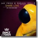 Cover:  Jay Frog & Pascal Doll feat. Dacia Bridges - Share Love