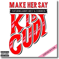 Cover: Kid Cudi feat. Kanye West & Common - Make Her Say