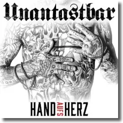 Cover: Unantastbar - Hand aufs Herz