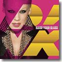 Cover:  P!nk - Raise Your Glass
