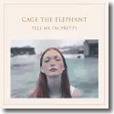 Cover:  Cage The Elephant - Tell Me Im Pretty