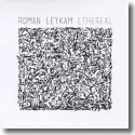 Cover:  Roman Leykam - Ethereal