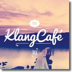 Cover: KlangCaf 3 - Various Artists