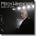 Cover:  Mitch Winehouse - Rush Of Love