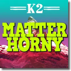 Cover: K2 - Matterhorny