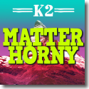 K2 - Matterhorny