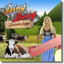 Cover: Festzelt Juppi - Ding Dong