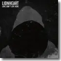 Cover:  Lionheart - Love Dont Live Here