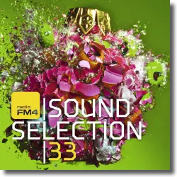 Cover: FM4 Soundselection 33 - Various Artists
