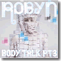 Cover:  Robyn - Body Talk Pt. 3