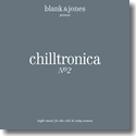 Cover:  Chilltronica No. 2 - Blank & Jones pres.