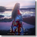 Cover:  Birdy - Keeping Your Head Up