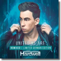 Cover: Hardwell - United We Are Remixed (Limited German Edition)