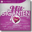 Cover:  Die Hit Giganten - Herzschmerz Hits - Various Artists