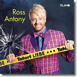 Cover: Ross Antony - Tatort Liebe