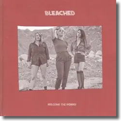 Cover: Bleached - Welcome The Worms