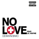 Cover: Eminem feat. Lil Wayne - No Love