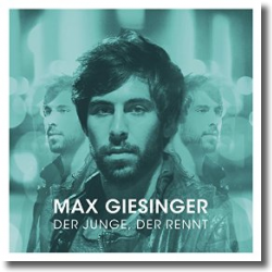 Cover: Max Giesinger - Der Junge, der rennt
