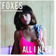 Cover: Foxes - All I Need