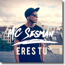 Cover: MC Sesman - Eres Tu