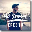 Cover:  MC Sesman - Eres Tu