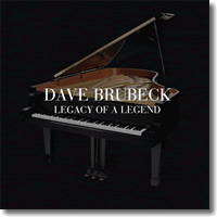 Cover: Dave Brubeck - Legacy Of A Legend