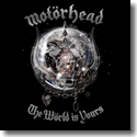 Motrhead - The Wrld Is Yours <!-- The Wrld Is Yours -->
