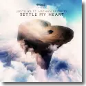 Cover:  JustLuke feat. Nathan Brumley - Settle My Heart
