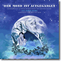 Cover: Der Mond ist aufgegangen - Mario Adorf / Mee Eun Kim