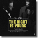 Cover: Smash feat. Ridley - The Night Is Young (Til Schweiger Radio Remix)