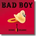 Cover:  Benni Bilgeri - Bad Boy