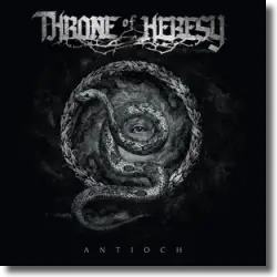 Cover: Throne Of Heresy - Antioch