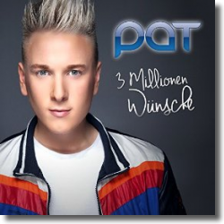 Cover: PAT - 3 Millionen Wnsche